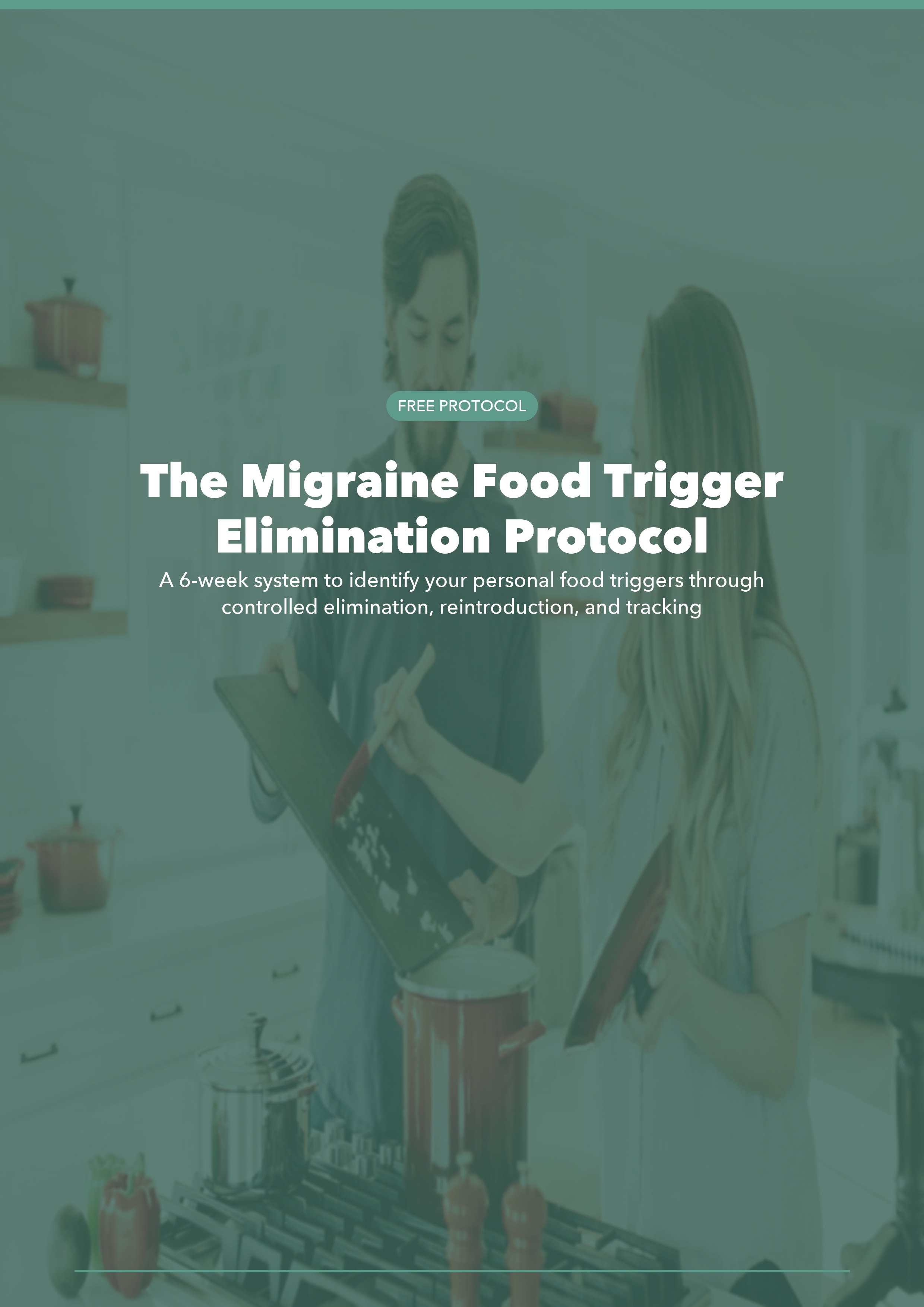 The Migraine Food Trigger Elimination Protocol