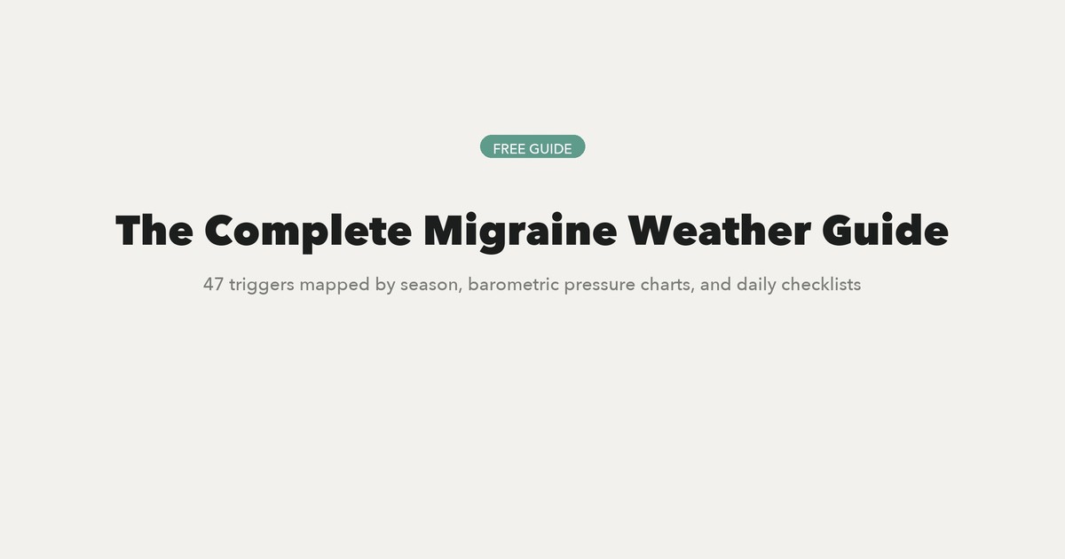 The Complete Migraine Weather Guide
